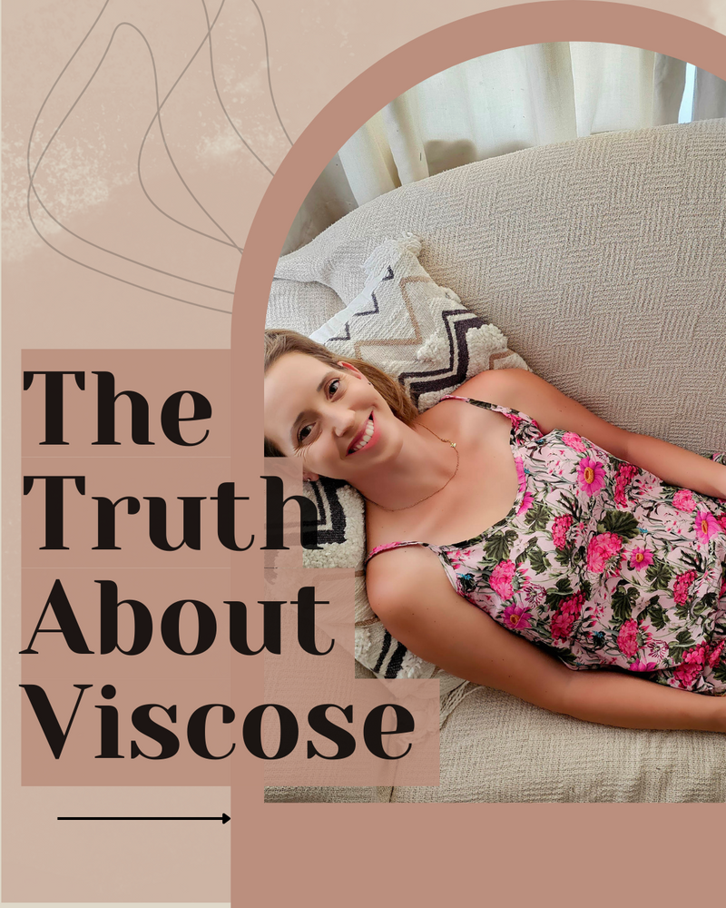 The Truth About Viscose